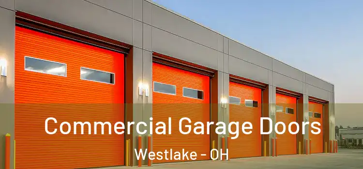  Commercial Garage Doors Westlake - OH
