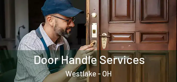 Door Handle Services Westlake - OH