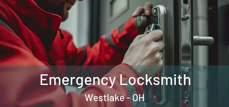 Emergency Locksmith Westlake - OH