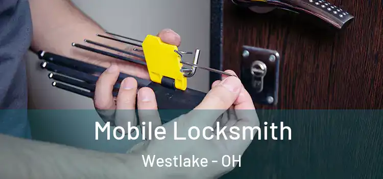 Mobile Locksmith Westlake - OH