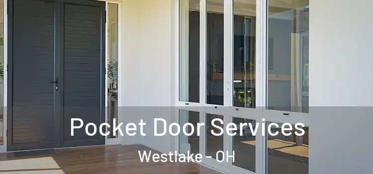 Pocket Door Services Westlake - OH