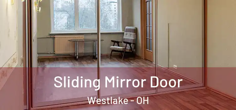  Sliding Mirror Door Westlake - OH